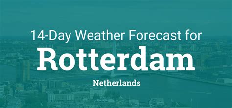 Rotterdam, Netherlands Weather Conditions .